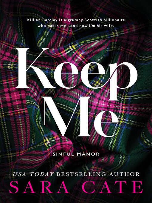 Title details for Keep Me by Sara Cate - Available